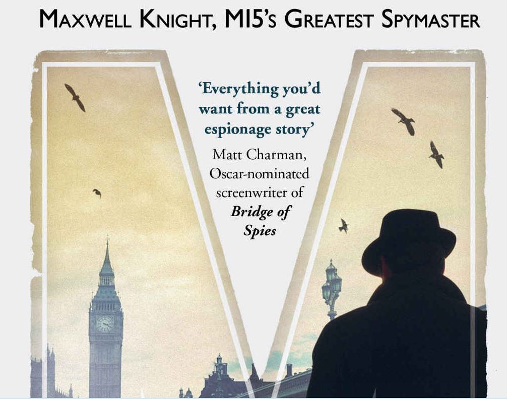 Buy “M: Maxwell Knight, MI5’s Greatest Spymaster by Henry&nbsp;Hemming”